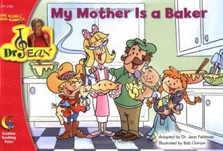 Read Online My Mother is a Baker Lap Book Dr. Jean (5780) - Jean R. Feldman | ePub