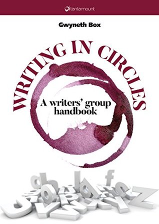 Full Download Writing in circles. A writers' group handbook - Gwyneth Box file in PDF