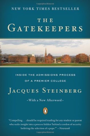 Read The Gatekeepers: Inside the Admissions Process of a Premier College - Jacques Steinberg file in PDF