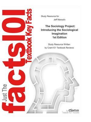 Full Download The Sociology Project, Introducing the Sociological Imagination - Cram101 Textbook Reviews file in PDF