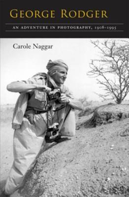 Full Download George Rodger: An Adventure in Photography, 1908-1995 - Carole Naggar | PDF