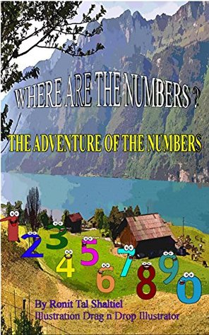 Full Download Where Are the Numbers? The Adventure of the Numbers - Ronit Tal Shaltiel | PDF