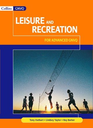 Read Online Leisure and Recreation for Vocational A-level - Tony Outhart | ePub