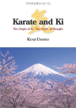 Full Download Karate and Ki: The Origin of Ki - The Depth of Thought - Kenji Ushiro | ePub