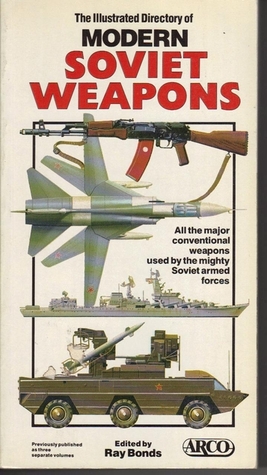 Read The Illustrated Directory of Modern Soviet Weapons - Ray Bonds | PDF