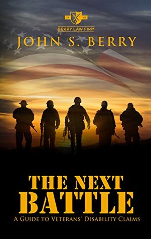 Full Download The Next Battle: A Guide to Veterans' Disability Benefits - John Berry file in PDF