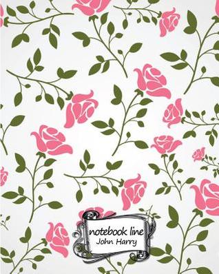 Read Online Journal Notebook Diary: Notebook Flower Diary No.3: Notebook Journal Diary, 120 Lined Pages, 8 X 10 -  | PDF