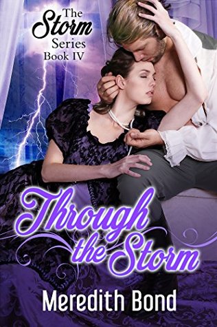 Full Download Through the Storm: A Sweet Paranormal Regency - Meredith Bond file in PDF