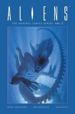 Download Aliens: The Original Comics Series-Nightmare Asylum and Earth War - Mark Verheiden file in PDF