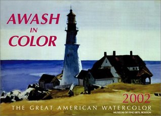 Download Awash in Color 2002: The Great American Watercolor - Boston Museum of Fine Arts file in PDF