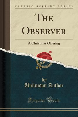 Download The Observer: A Christmas Offering (Classic Reprint) - Unknown | ePub