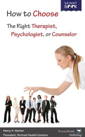 Download How to Choose the Right Therapist (Skinny Book) - Henry Warner | ePub