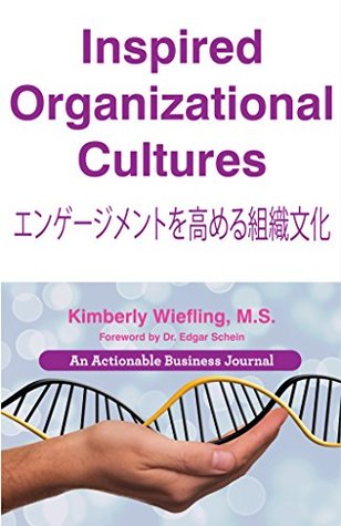 Download Inspired Organizational Cultures: Discover Your DNA, Engage Your People, and Design Your Future - Wiefling Kimberly file in ePub