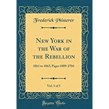 Download New York in the War of the Rebellion, Vol. 3 of 5: 1861 to 1865; Pages 1809-2704 - Frederick Phisterer | PDF