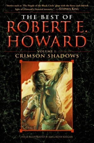 Download The Best of Robert E. Howard: Crimson Shadows (Volume 1) - Robert E. Howard file in PDF