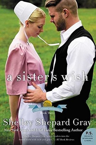 Read A Sister's Wish: The Charmed Amish Life, Book Three - Shelley Shepard Gray file in PDF