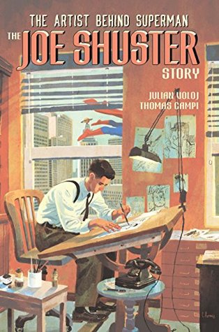 Full Download The Joe Shuster Story: The Artist Behind Superman - Julian Voloj file in ePub