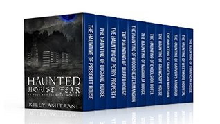 Read Haunted House Fear: 12 Book Haunted House Box Set - Riley Amitrani | ePub