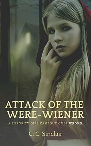 Download Attack of the Were-Wiener (Paranormal Futanari Group Erotica) - C.C. Sinclair | ePub