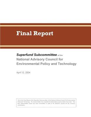 Read Superfund Subcommittee of the National Advisory Council for Environmental Policy and Technology (Nacept) - U.S. Environmental Protection Agency file in ePub