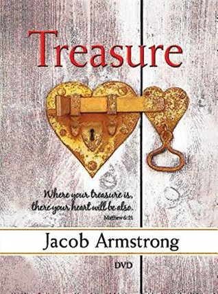 Read Online Treasure DVD: A Four-Week Study on Faith and Money - Jacob Armstrong file in ePub