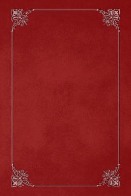 Read Online Brick Red 101 - Blank Notebook with Fleur de Lis Corners: Soft Cover, 6 X 9 Journal, 101 Pages - Legacy file in PDF