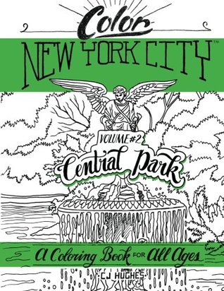 Download Color New York City - Volume #2 - Central Park: Central Park Coloring Book - C.J. Hughes file in PDF