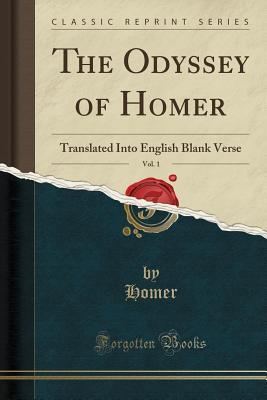 Download The Odyssey of Homer, Vol. 1: Translated Into English Blank Verse - Homer | ePub