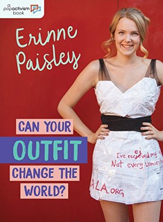 Download Can Your Outfit Change the World? (PopActivism) - Erinne Paisley | PDF