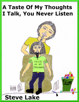 Full Download A Taste Of My Thoughts I Talk, You Never Listen - Steve Lake file in ePub