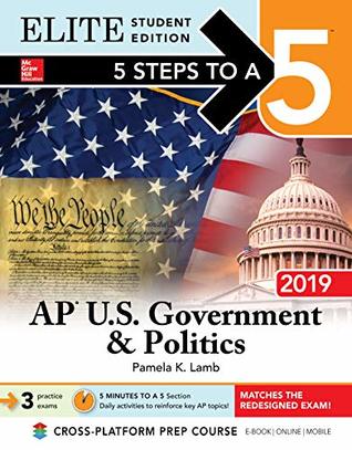 Full Download 5 Steps to a 5: AP U.S. Government & Politics 2019 Elite Student Edition - Pamela K Lamb | PDF