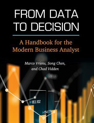 Full Download From Data to Decision: A Handbook for the Modern Business Analyst - Marco Vriens | PDF