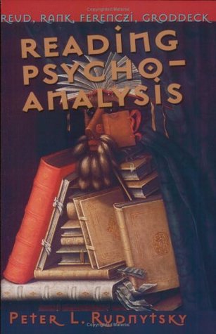 Download Reading Psychoanalysis: Freud, Rank, Ferenczi, Groddeck (Cornell Studies in the History of Psychiatry) - Peter L. Rudnytsky file in PDF