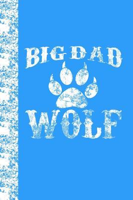 Download Big Dad Wolf: Great Appreciation Journal for Fathers. - nathan koorey | ePub