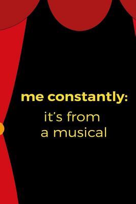 Read Me Constantly: It's From A Musical: Blank Lined Notebook ( Musical ) Courtain -  file in PDF