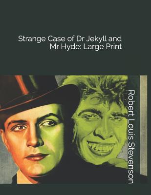 Download Strange Case of Dr Jekyll and Mr Hyde: Large Print - Robert Louis Stevenson file in ePub