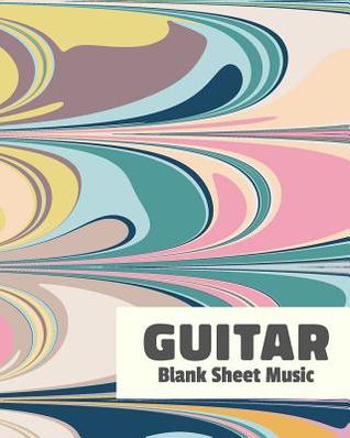 Read Guitar Blank Sheet Music: Notebook with Blank Guitar Tab Manuscript Paper and Abstract Pastel Marble Cover Design -  file in ePub