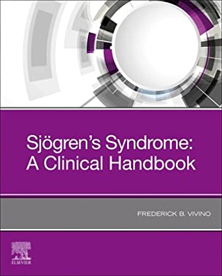 Full Download Sjogren's Syndrome E-Book: A Clinical Handbook - Frederick B Vivino | PDF