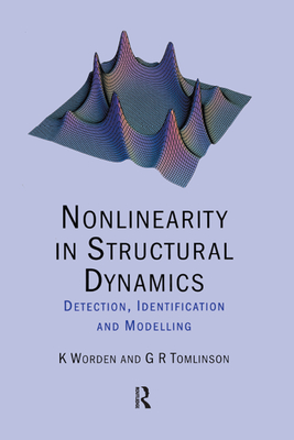 Full Download Nonlinearity in Structural Dynamics: Detection, Identification and Modelling - K Worden | PDF